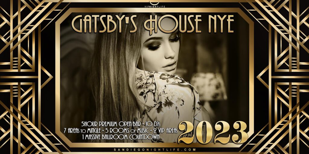 2023 San Diego New Year's Eve Party - Gatsby's House