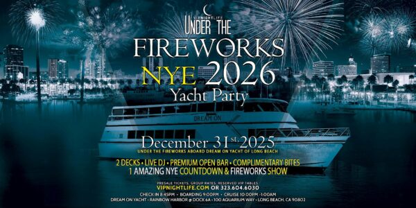 Long Beach Under the Fireworks New Year's Eve Yacht Party 2026