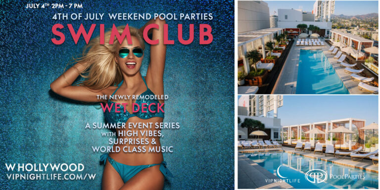 W Hollywood Swim Club | LA 4th...