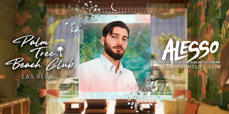 Alesso | Palm Tree Beach Club ...