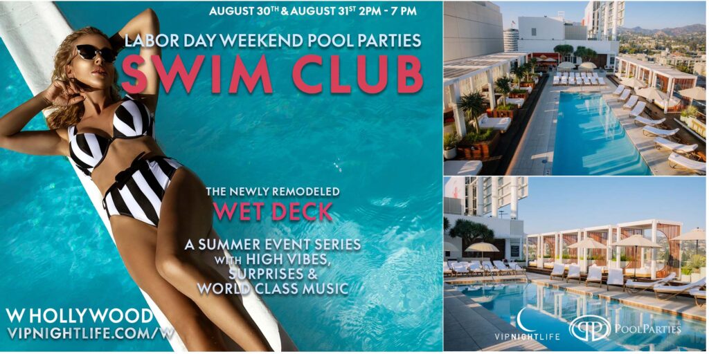 LA Labor Day Weekend | W Hollywood Rooftop Pool Party