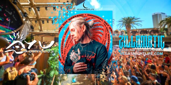 Zillamatic | Memorial Day Weekend Pool Party Las Vegas | AYU Dayclub