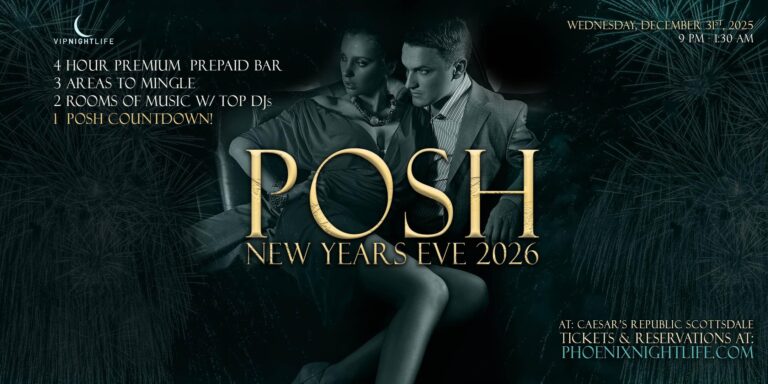 POSH Phoenix New Years Eve 202...