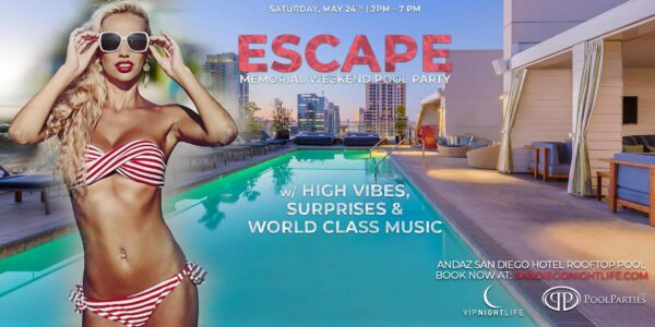 San Diego Memorial Day Weekend | Andaz Rooftop Pool Party