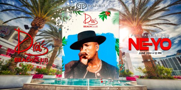Ne-Yo | Vegas Pool Party | Drai's Beachclub
