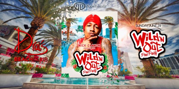 Nick Cannon Wild N Out Pool Party | Drai's Beachclub Las Vegas