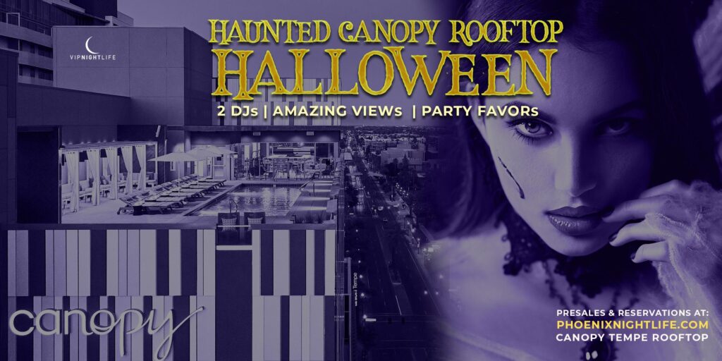Haunted Canopy Tempe Rooftop | Phoenix Halloween Party