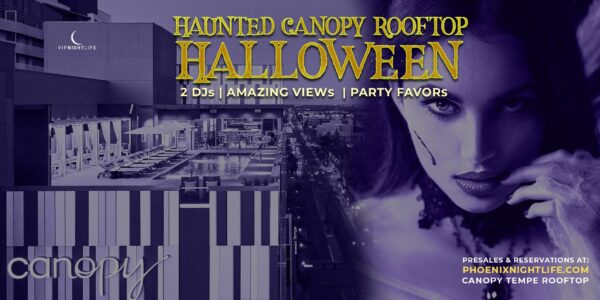 Haunted Canopy Tempe Rooftop | Phoenix Halloween Party