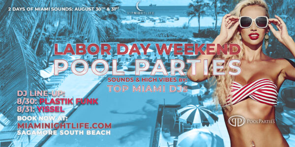 Miami Labor Day Weekend Sunday Pool Party
