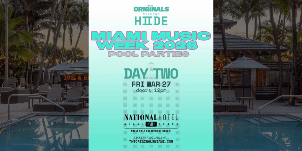 Miami Music Week Pool Party | The Originals Present HIIDE