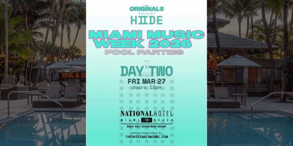 Miami Music Week Pool Party | The Originals Present HIIDE
