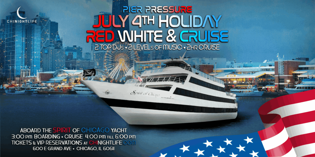 Red, White & Cruise | Chicago July 4th Weekend Yacht Party