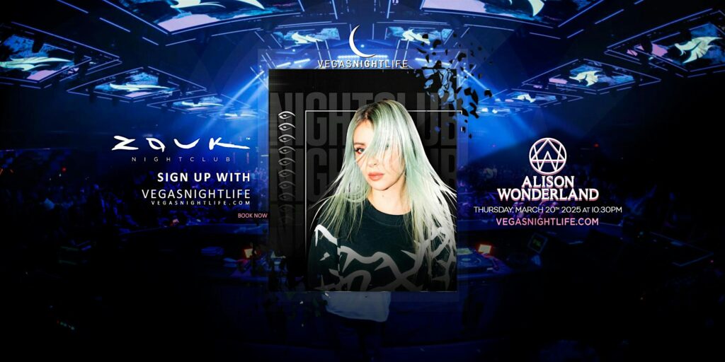 Alison Wonderland | Las Vegas | Zouk Nightclub Party