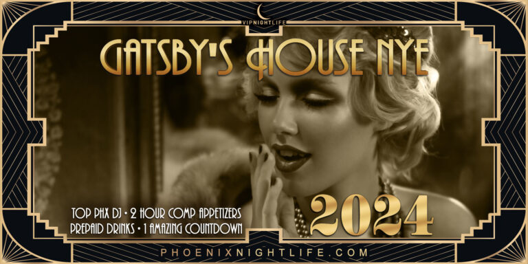 Phoenix New Year's Eve Party 2024 - Gatsby's House